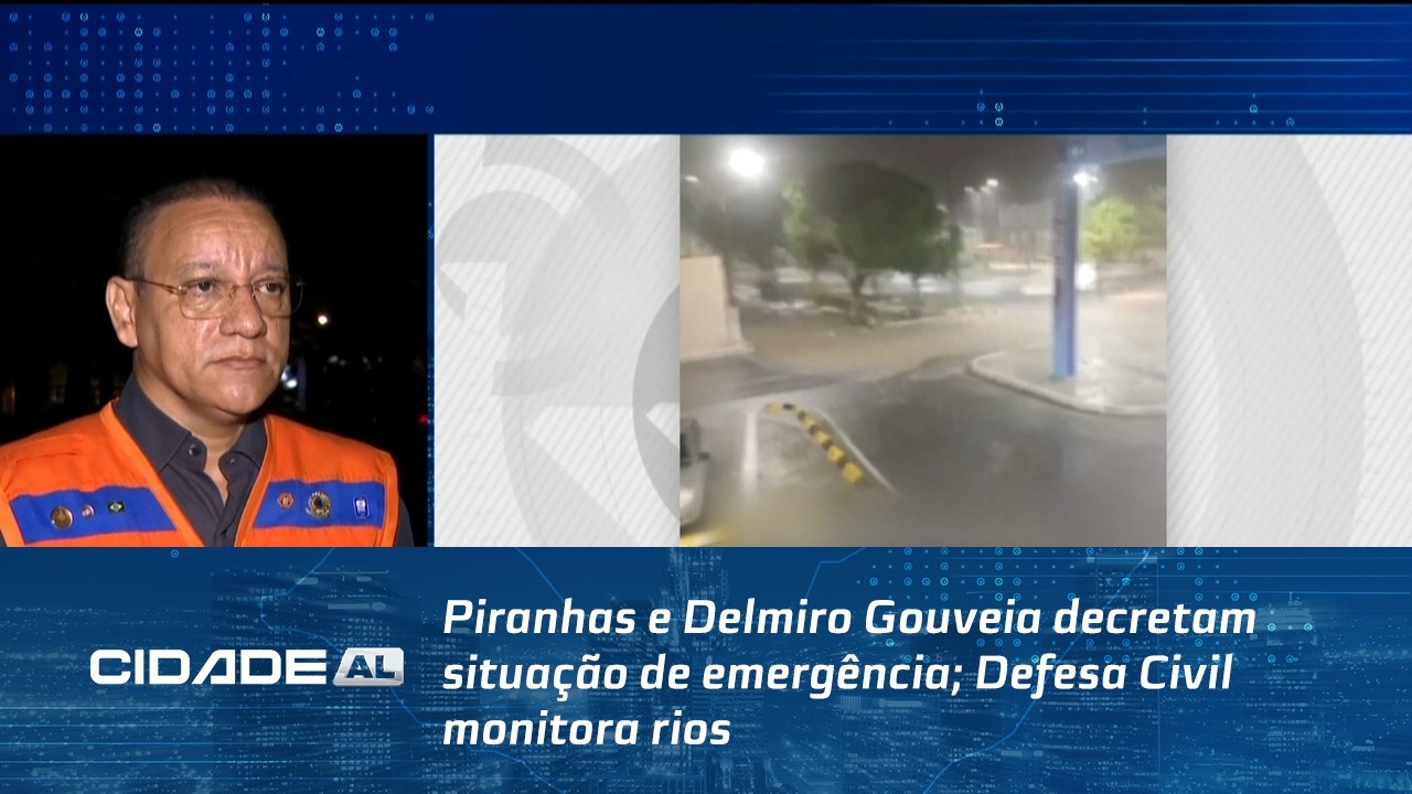 Piranhas e Delmiro Gouveia decretam situação de emergência; Defesa Civil monitora rios