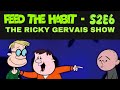 Ricky Gervais Radio Show S2E6   Claire Sturgess Feeding The Habit