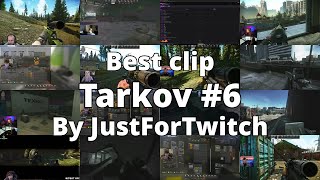 Best of Twitch Escape from Tarkov #6