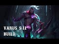 *season 11* varus build s11 league of legends lol - YouTube