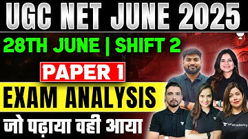 UGC NET Paper 1 Analysis 2025 | UGC NET Paper 1(28th June 2025)Shift 2 Exam Analysis |Paper 1 Today