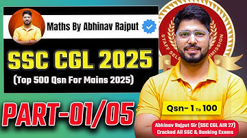Part-01/05 | Top 500 Questions For SSC CGL 2025 Mains | Best Questions For Mains
