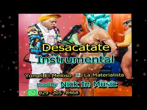 @La Materialista ❌ Yomel El Meloso – Desacatate 💦 Remake  (Instrumental) Prod By Nick In Music