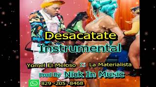 @La Materialista ❌ Yomel El Meloso - Desacatate 💦 Remake  (Instrumental) Prod By Nick In Music