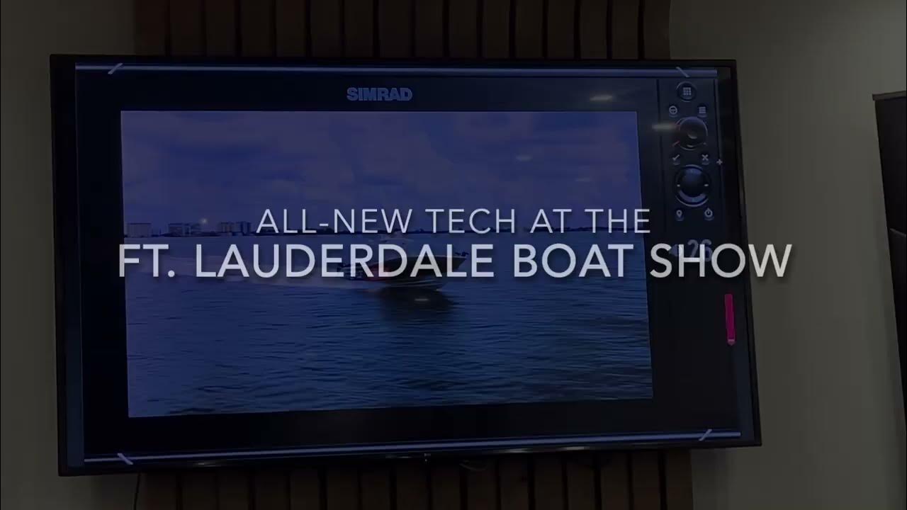 New Electronics and Technology at the Ft. Lauderdale Boat Show YouTube