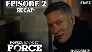 POWER BOOK IV: FORCE SEASON 1 EPISODE 2 RECAP!!!
