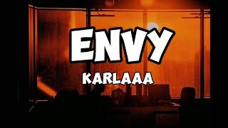 karlaaa- Envy (Lyrics)
