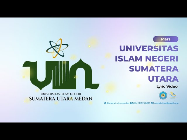 Mars UIN Sumatera Utara Medan || Lyric Video class=