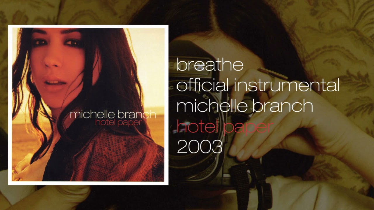 Michelle Branch - Breathe (Official Instrumental)