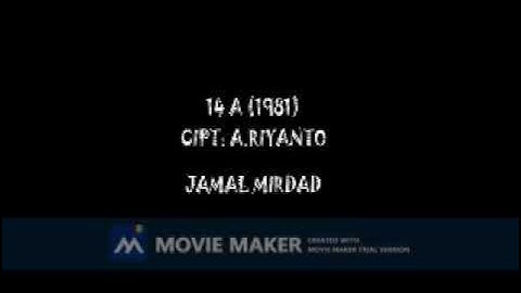 JAMAL MIRDAD 14A 1981 CIPT  A RIYANTO