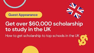 Get over $60,000 scholarship to study in the UK