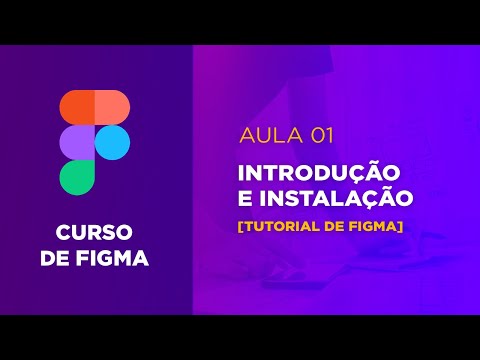 Curso de Figma app Design - Introdução e instalação [Aula 01]