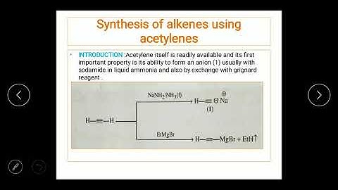 Organic chemistry MSc : RetroSynthesis , Synthesis of alkenes using acetylenes.