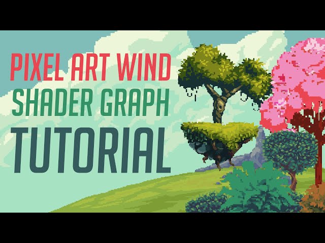 Pixel Art Vegetation Wind Shader Graph - Easy Unity 2021 Tutorial