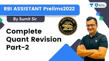 RBI Assistant Prelims 2022 | Complete Quant Revision Part-2 | Maths by Sumit Verma| Banking Warriors