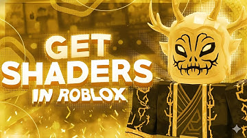 *NEW* HOW TO GET SHADERS ON ROBLOX IN 2025 (WORKING)