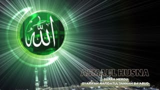 Asmaul Husna | Syarifah Nafidatul Jannah Baa'bud