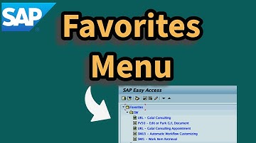 Master Your SAP Favorites: Save, Share, and Organize Your Transactions!