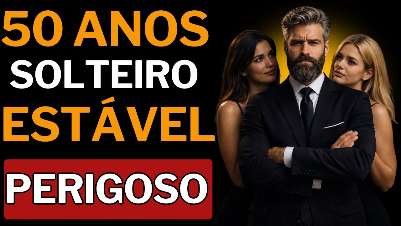 O Que Acontece Com o Homem Que Chega aos 50 Anos Solteiro — O Poder Absoluto