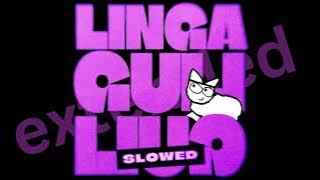 linga guli guli SLOWED - Zachz Winner (10 min extended)