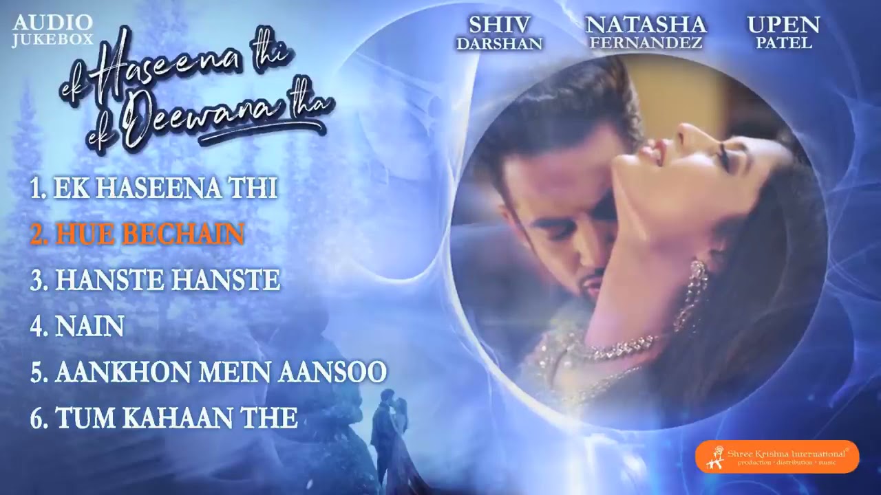 Ek Haseena Thi Ek Deewana Tha Jukebox   Nadeem Palak Muchhal Yasser Desai   Superhit Song Jukebox