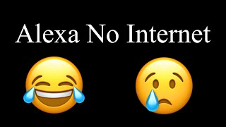 Which Of The Most Alexa Devices Not Connected To The Internet?