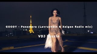 GOODY - Panamera (Lavrushkin & Xeigen Radio mix) clip 2K19 ★VDJ Puzzle★