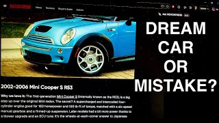R53: Dream Car or Heartbreaker?