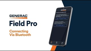 Generac Field Pro Series | Step 3: Connect Your Generator via Bluetooth
