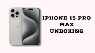 Unboxing Of IPhone 15 Pro Max📲🔥🔥🔥