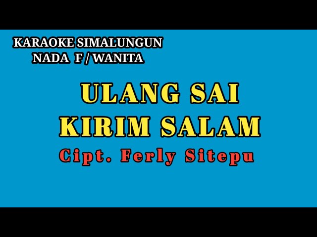 KARAOKE ULANG SAI KIRIM SALAM ROMA PURBA NADA WANITA class=