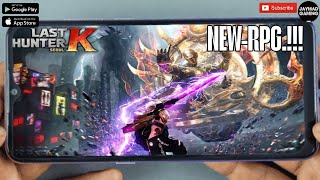LAST HUNTER K SEOUL (EN) 2026 Online-RPG Mobile Android-Gameplay