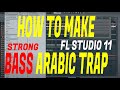 Arabic Trap bass mix FL studioTutorial #03/ How to make a strong bass with melodic beat