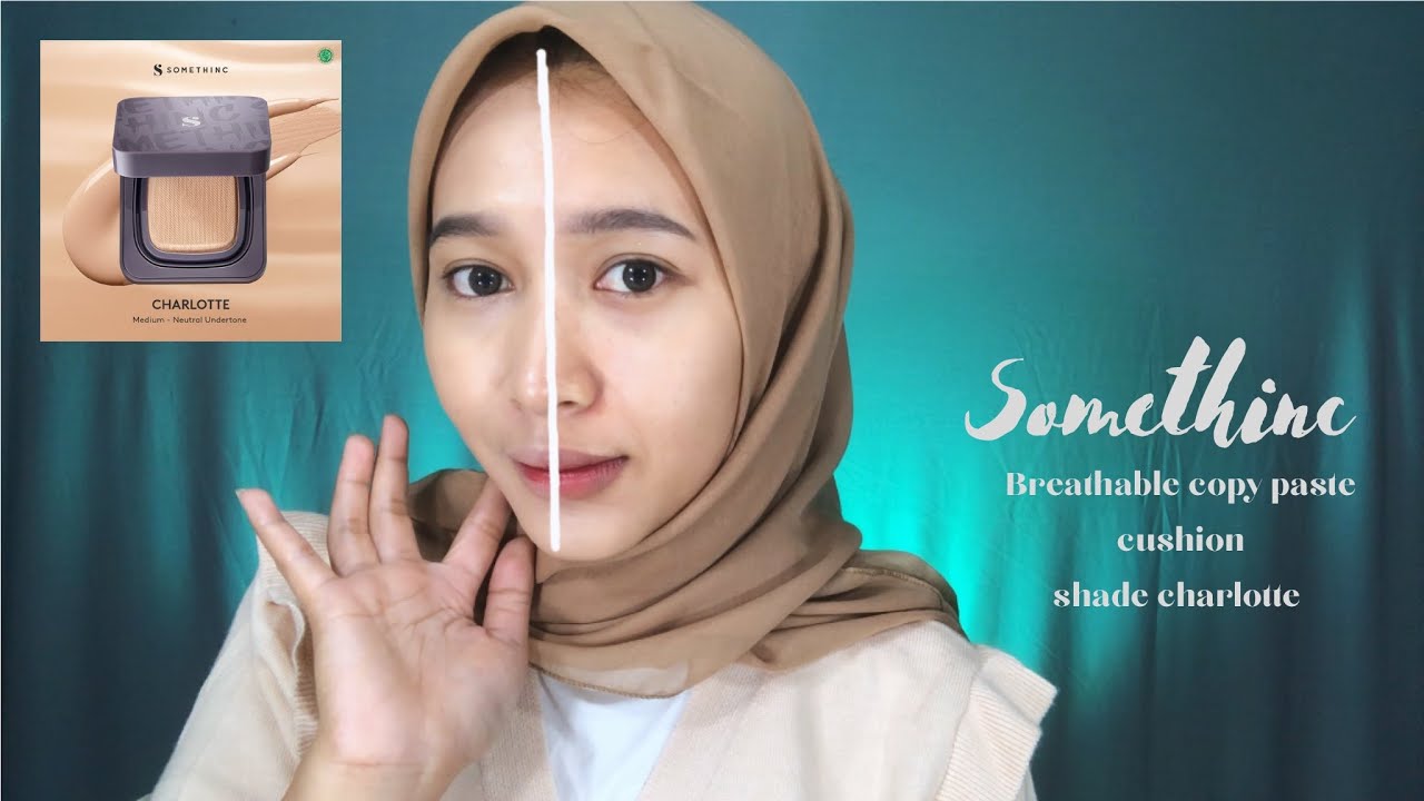 SOMETHINC CUSHION breathable copy paste charlotte - YouTube