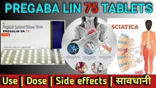 Pregalin SR 75 Tablet Uses | Pregabalin Sustained Release Tablet | Relieving Your Pain