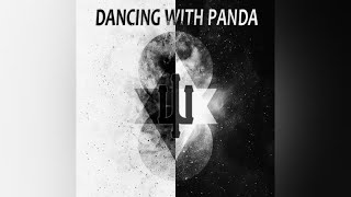 Dancing With Panda - One Eye