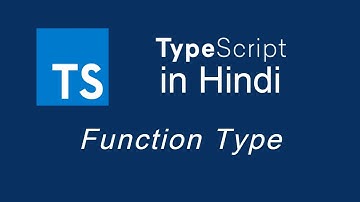 Typescript tutorial for beginners in Hindi #16 Function Type