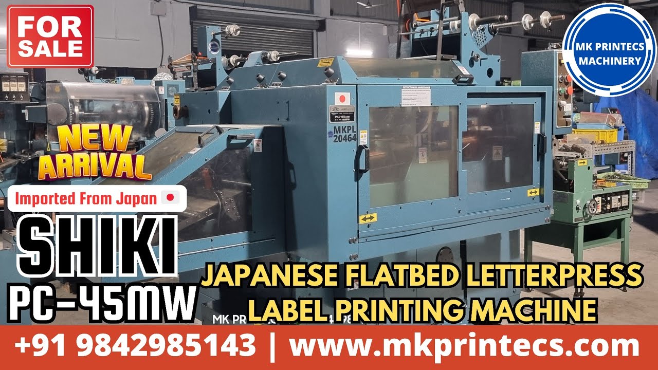 Shiki Label Machine MKPL-20464 | SHIKI PC 45MW π―π΅ FLATBED LABEL PRINTING MACHINE FOR SALE ...