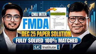 CMA Inter FMDA Dec 25 Paper Full Solution | CA Satish Jalan | CMA Rahil Singhal | SJC