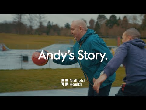 Andy's Story | Nuffield Health