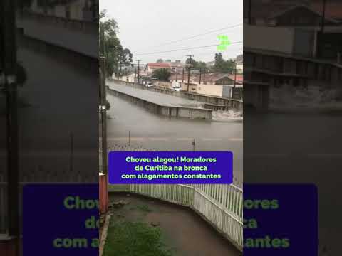 Choveu alagou! Moradores de Curitiba na bronca com alagamentos constantes