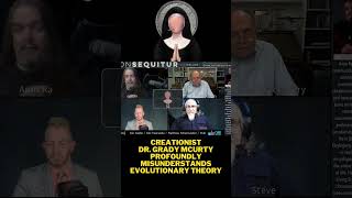 Creationist Dr. Grady McCurty Profoundly Misunderstands Evolutionary Theory!
#short #atheism #Nonsequiturshow #podcast
From: Human Origins: Created or Evolved? | A Discussion w/ Aron Ra and Dr. Grady McMurtry
https://www.youtube.com/watch?v=cvnW6N3oy5k
MORE THAN SUBSCRIBERS. TEAMMATES🙌🏻
We consider patrons to be part of the team, which is why you get the chance to help shape episodes, merchandise and more! Get access to hangout before the show with your favorite guests, aftershows hosted on your channel and private hangouts with Steve. These and SO many more are waiting at:
🙌🏻 •
KEEP THE DISCUSSION GOING 💬
📆 •
🐦 • http://twitter.com/thenonseq
👤 •
👁🗨 • www.nonsequiturshow.com
✉️ • Nonsequiturshow@protonmail.com
THE NONSEQSHOP🛒
👕 • http://teespring.com/stores/nonseqshop
DISCLAIMER❗️
The views and opinions expressed by viewers, guests, or commentors are their own and do not necessarily reflect those of The NonSequitur Show.
Artwork, graphics and segments/titles including: NonSequitur • IDEALOGY • Ad+Homies • Smoking Nun • Strawman ©2018 Steve McRae
©2018 The NonSequitur Show • Never Follow | All Rights Reserved Creationist Dr. Grady McCurty Profoundly Misunderstands Evolutionary Theory!