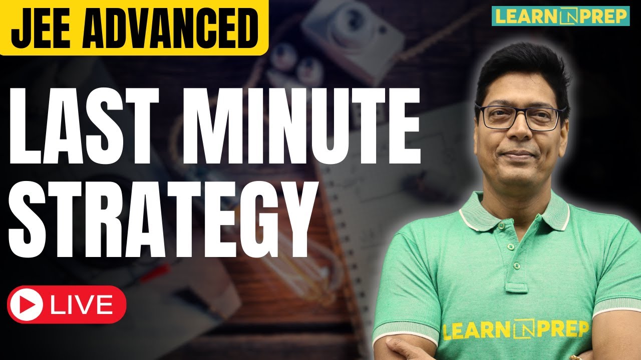 Last Minute strategy For Jee Advanced #jeeadvanced #education - YouTube