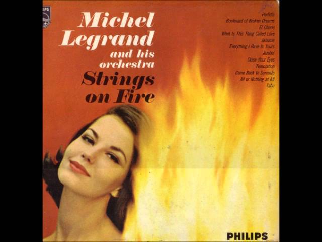 Michel Legrand - The Boulevard Of Broken Dreams