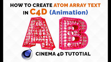 How to Create Text Atom Array Animation in Cinema 4D - Tutorial