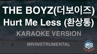 [짱가라오케/노래방] THE BOYZ(더보이즈)-Hurt Me Less (환상통) (MR/Instrumental) [ZZang KARAOKE]