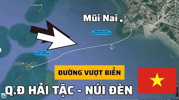 HÀ TIÊN XÂY ĐƯỜNG VƯỢT BIỂN RA QUẦN ĐẢO HẢI TẶC, QUY HOẠCH CHUNG ĐẾN 2040