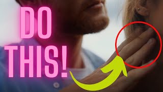 How to Get a Woman TURNED ON (10 EASY Ways)