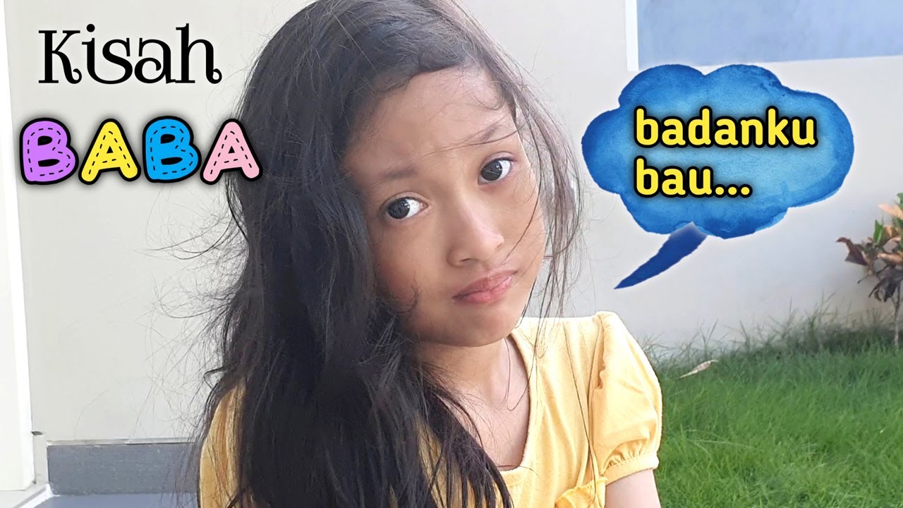 Kisah Baba 😄 Gadis Manis yang Bau Badan - Drama Parodi Aqilla's Diary - Aqilla