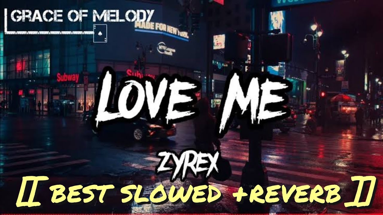 [[ love me zyrex ]] [[ best slowed +reverb]] [[ by pure lofi music 🎶 🎵 👌 ❤️ ♥️ 🙌 🎶 🎵 👌]]